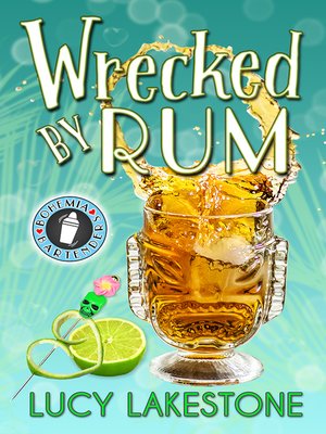 cover image of Wrecked by Rum
